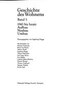Tapa de Geschichte des Wohnens, 5 Bde., Bd.5, 1945 bis heute, Aufbau, Neubau, Umbau