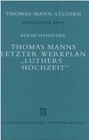 Tapa de Thomas Manns letzter Werkplan "Luthers Hochzeit"