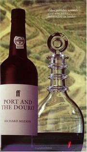 Tapa de Port and the Douro (Faber Books on Wine)