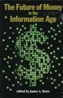 Tapa de The future of money in the information age