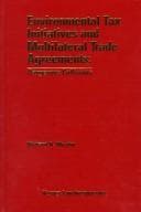 Tapa de Environmental tax initiatives and multilateral trade agreements