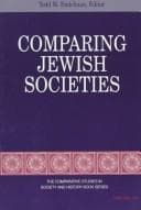 Tapa de Comparing Jewish Societies (The Comparative Studies in Society and History Book Series)