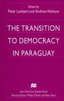 Tapa de The transition to democracy in Paraguay