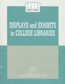 Tapa de Displays and exhibits in college libraries
