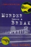 Tapa de Murder takes a break