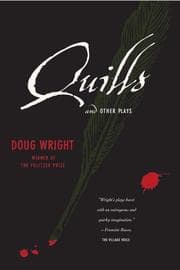 Tapa de Quills and other plays