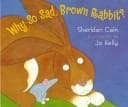 Tapa de Why so sad, Brown Rabbit?