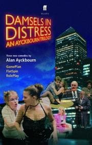 Tapa de Damsels in Distress: An Ayckbourn Trilogy