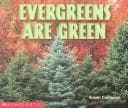 Tapa de Evergreens are green
