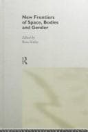 Tapa de New frontiers of space, bodies, and gender