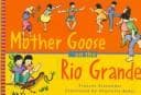 Tapa de Mother Goose on the Rio Grande