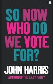 Tapa de So Now Who Do We Vote For?