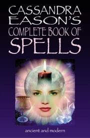 Tapa de Cassandra Eason's Complete Book Of Spells
