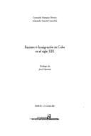 Tapa de Racismo e inmigración en Cuba en el siglo XIX