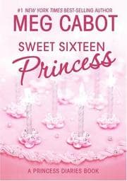 Tapa de Sweet Sixteen Princess (Princess Diaries, Vol. 7 1/2) (Princess Diaries)