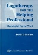 Tapa de Logotherapy for the helping professional