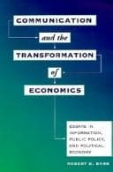 Tapa de Communication and the Transformation of Economics
