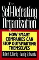 Tapa de The self-defeating organization