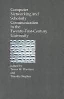 Tapa de Computer Networking and Scholarly Communication in the Twenty-First-Century University (SUNY series in Computer-Mediated Communication)