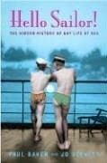 Tapa de HELLO SAILOR!: THE HIDDEN HISTORY OF GAY LIFE AT SEA