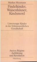 Tapa de Findelkinder, Waisenhäuser, Kindsmord