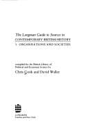 Tapa de The Longman guide to sources in contemporary British history