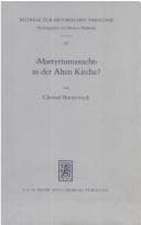 Tapa de "Martyriumssucht" in der alten Kirche?