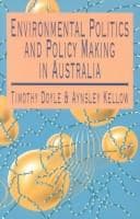 Tapa de Environmental politics and policy making in Australia