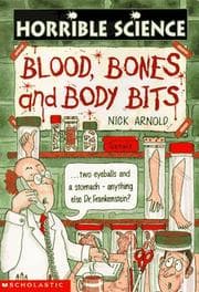 Tapa de Blood, Bones and Body Bits (Arnold, Nick. Horrible Science.)