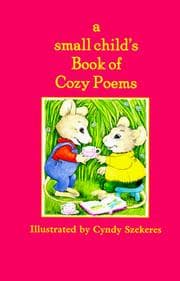 Tapa de A small child's book of cozy poems
