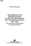 Tapa de Avantgarde und Arbeiterdichter in den Hauptorganen der deutschen Linken 1917-1922
