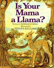 Tapa de Is Your Mama a Llama (Blue Ribbon Book)