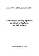 Tapa de Deklasacja drobnej szlachty na Litwie i Białorusi w XIX wieku