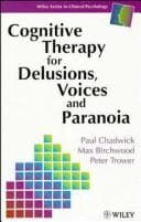 Tapa de Cognitive therapy for delusions, voices, and paranoia
