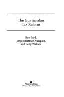 Tapa de The Guatemalan tax reform