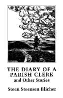 Tapa de The diary of a parish clerk and other stories