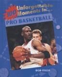 Tapa de 100 unforgettable moments in pro basketball