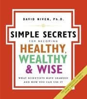 Tapa de The Simple Secrets for Becoming Healthy, Wealthy, and Wise