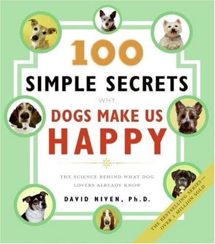 Tapa de 100 Simple Secrets Why Dogs Make Us Happy