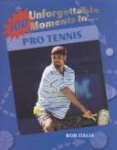 Tapa de 100 unforgettable moments in pro tennis