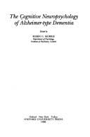 Tapa de The cognitive neuropsychology of Alzheimer-type dementia