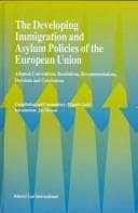 Tapa de The developing immigration and asylum policies of the European Union