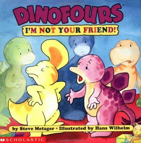 Tapa de Dinofours, I'm not your friend!