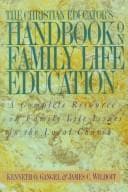 Tapa de The Christian educator's handbook on family life education