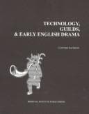 Tapa de Technology, guilds, and early English drama