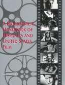 Tapa de A biographical handbook of Hispanics and United States film