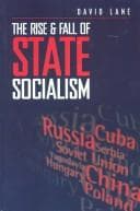 Tapa de The Rise and Fall of State Socialism