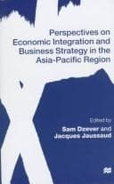 Tapa de Perspectives on economic integration and business strategy in the Asia-Pacific Region