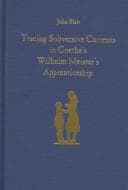 Tapa de Tracing subversive currents in Goethe's Wilhelm Meister's apprenticeship