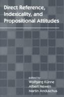 Tapa de Direct Reference, Indexicality, and Propositional Attitudes